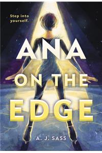 Ana on the Edge