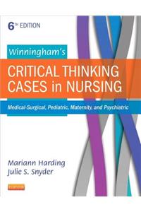 Winningham's Critical Thinking Cases in Nursing