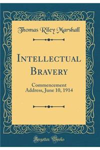Intellectual Bravery