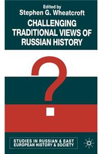 Challenging Traditional Views of Russian History