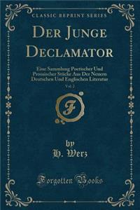 Der Junge Declamator, Vol. 2