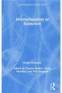 Internationalism or Extinction