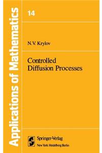 Controlled Diffusion Processes