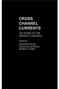 Cross Channel Currents