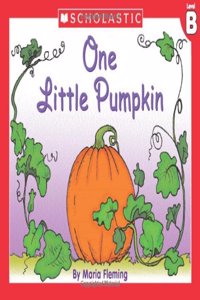 Little Leveled Readers: One Little Pumpkin (Level B)