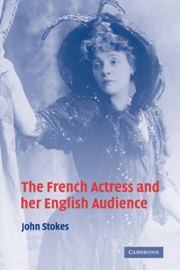 French Actress and Her English Audience