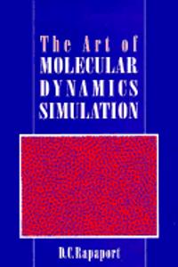 The Art of Molecular Dynamics Simulation