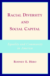 Racial Diversity and Social Capital