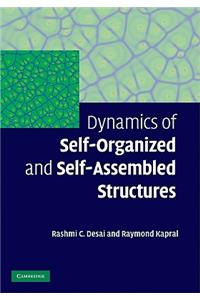 Dynamics of Self-Organized and Self-Assembled Structures