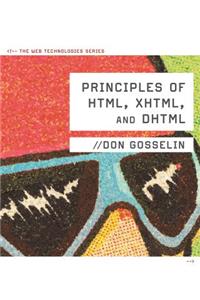 Principles of Html, Xhtml, and DHTML