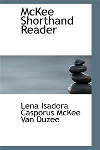 McKee Shorthand Reader