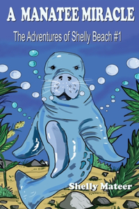 Manatee Miracle