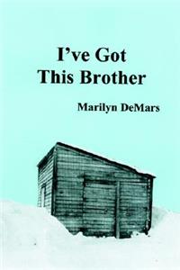 I've Got This Brother