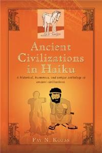 Ancient Civilizations in Haiku