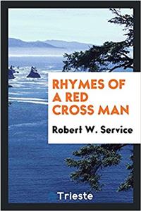 RHYMES OF A RED CROSS MAN