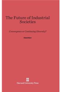 The Future of Industrial Societies