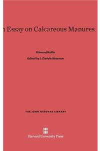 Essay on Calcareous Manures