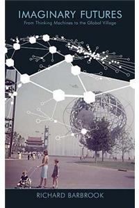 Imaginary Futures