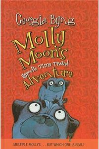 Molly Moon's Hypnotic Time Travel Adventure