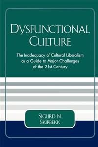 Dysfunctional Culture