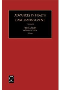 Advances in Health Care Management