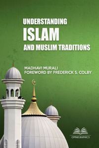 Understanding Islam and Muslim Tradition