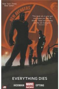 New Avengers Volume 1: Everything Dies (marvel Now)