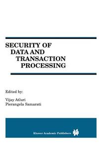 Security of Data and Transaction Processing