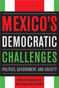 Mexico's Democratic Challenges