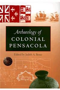 Archaeology of Colonial Pensacola