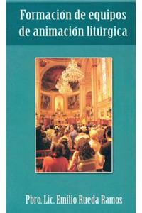 Formacin de Equipos de Animacin Litrgica