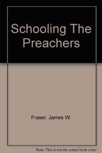 Schooling The Preachers