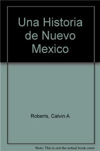 Una Historia de Nuevo Mexico