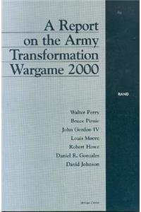 Report on the Army Transformation Wargame 2000