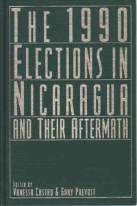 The 1990 Elections in Nicaragua and Their Aftermath