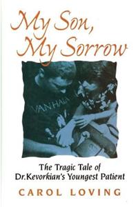 My Son, My Sorrow