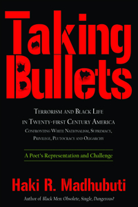Taking Bullets