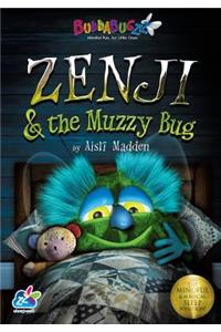 Zenji & the Muzzy Bug: The Mindful & Magical Sleep Solution