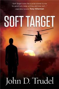 Soft Target: A Cybertech Thriller