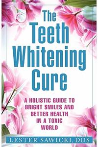 Teeth Whitening Cure