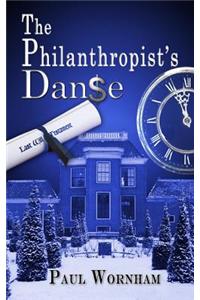 The Philanthropist's Danse