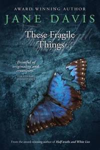 These Fragile Things