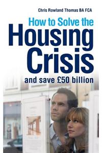 How to Solve the Housing Crisis