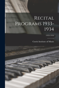 Recital Programs 1933-1934; 1933-1934