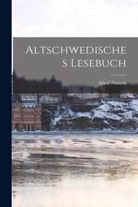 Altschwedisches Lesebuch