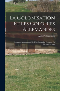 Colonisation Et Les Colonies Allemandes