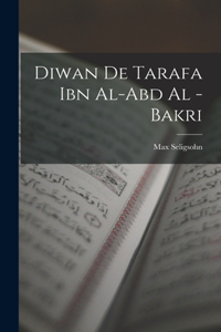 Diwan De Tarafa Ibn Al-Abd Al -Bakri