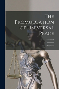 Promulgation of Universal Peace