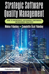 Strategic Software Quality Management
