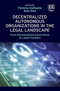 Decentralized Autonomous Organizations in the Legal Landscape